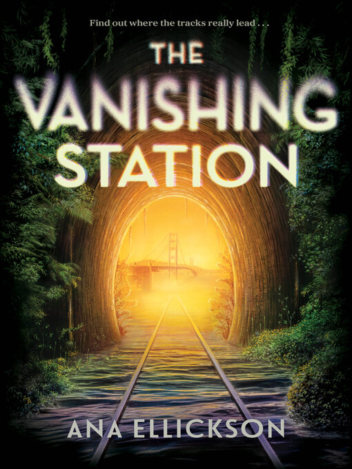 Title details for The Vanishing Station by Ana Ellickson - Wait list